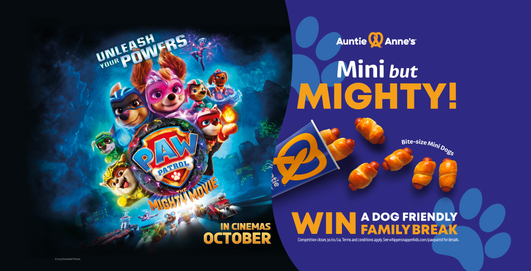 Auntie anne’s uk partners with paw patrol the mighty movie!